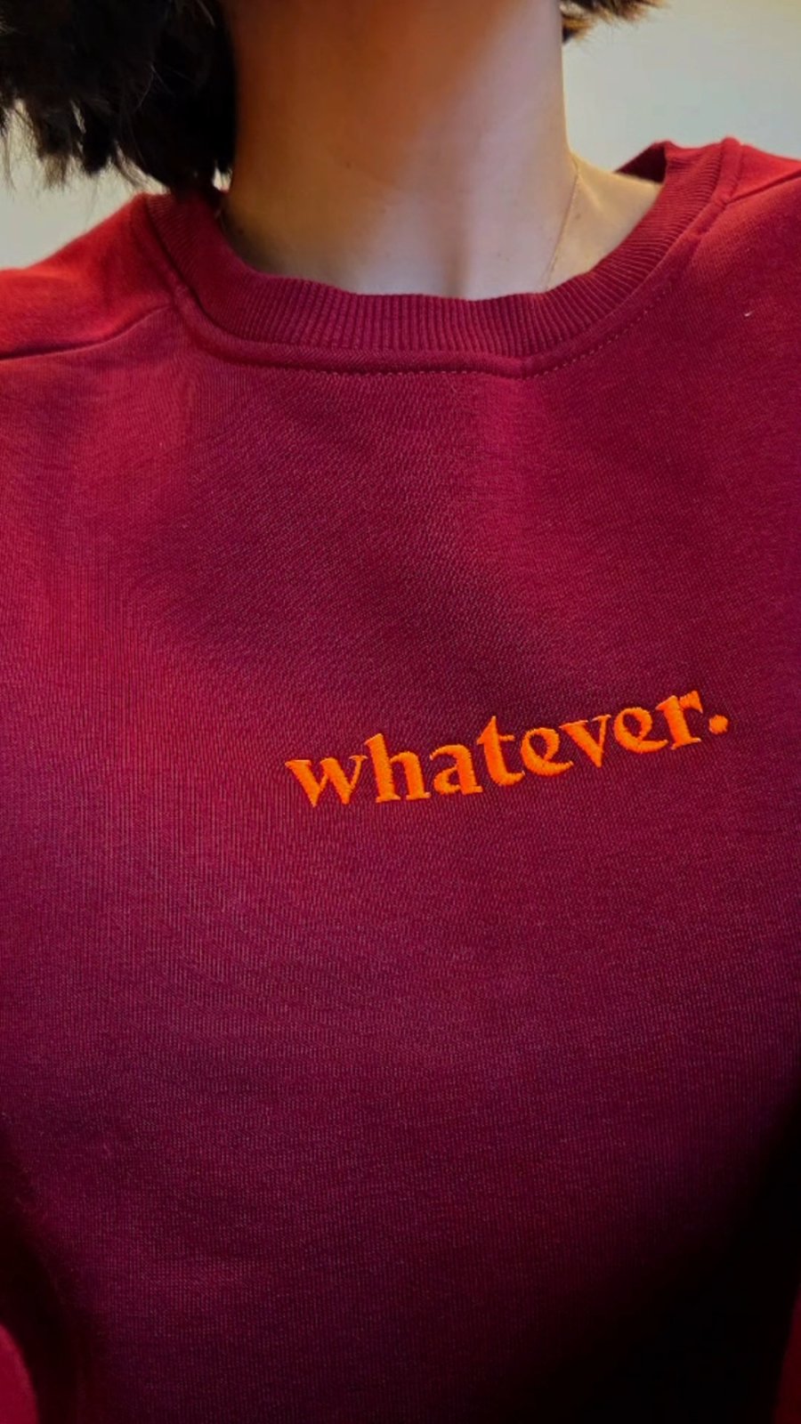 Whatever sweatshirt burgundy
